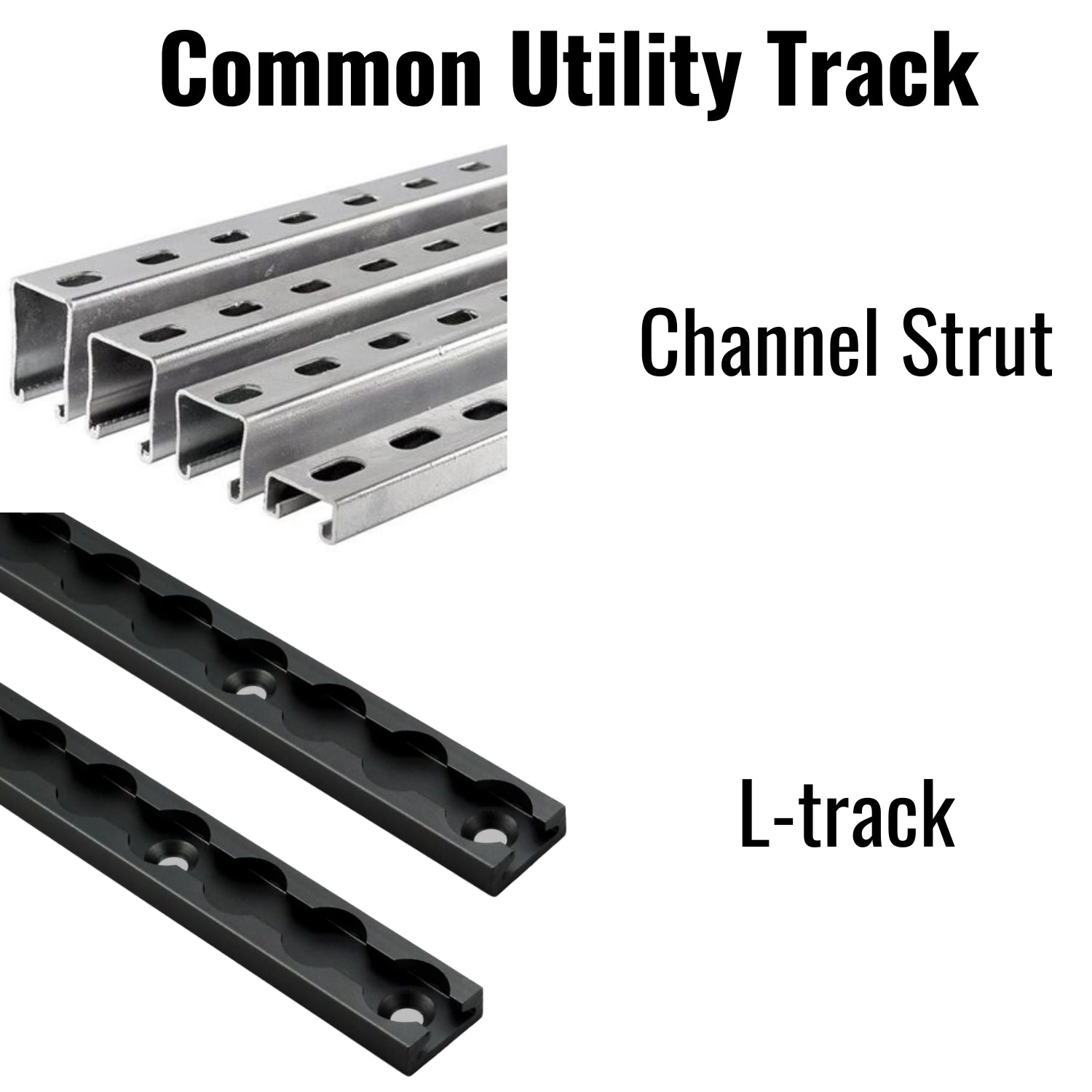 Metal tracks labeled 'Common Utility Track', 'Channel Strut', and 'L-track' on a white background.
